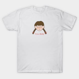 I’m a Molly T-Shirt